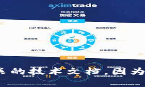 关于Tokenim 2.0的具体编码数量，以及它的详细信息，建议您查阅Tokenim的官方网站或相关的技术文档，因为这类信息可能会随着版本更新而变化。如果您能提供更多的上下文或细节，我将更好地帮助您。