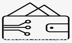 2023年最新区块链钱包推荐：选择最适合你的数字