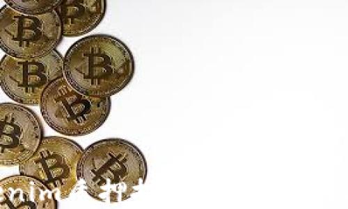 
DPL在Tokenim质押挖矿：新手指南与最佳实践